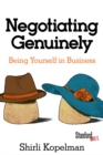 Negotiating Genuinely : Being Yourself in Business - Book