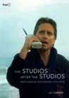 The Studios after the Studios : Neoclassical Hollywood (1970-2010) - Book