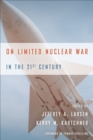 On Limited Nuclear War in the 21st Century - eBook