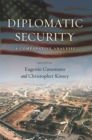 Diplomatic Security : A Comparative Analysis - Book