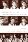 Sephardi Lives : A Documentary History, 1700-1950 - Book