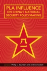 PLA Influence on China's National Security Policymaking - Book