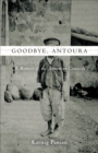 Goodbye, Antoura : A Memoir of the Armenian Genocide - eBook