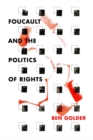 Foucault and the Politics of Rights - eBook