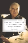The Full Severity of Compassion : The Poetry of Yehuda Amichai - eBook