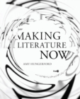 Making Literature Now - Book
