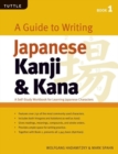 Guide to Writing Kanji & Kana : Book 1 - Book