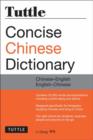 Tuttle Concise Chinese Dictionary : Chinese-English English-Chinese [Fully Romanized] - Book