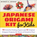 Japanese Origami Kit for Kids : 92 Colorful Folding Papers and 12 Original Origami Projects for Hours of Creative Fun! [Origami Book with 12 projects] - Book