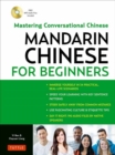 Mandarin Chinese for Beginners : Mastering Conversational Chinese Fully Romanized and Free Online Audio - Book