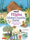 Filipino Children's Favorite Stories : Fables, Myths and Fairy Tales - Book