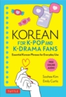 Korean for K-Pop and K-Drama Fans : Essential Korean Phrases for Everyday Use (Free Online Audio) - Book