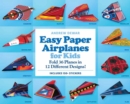 Easy Paper Airplanes for Kids Kit : Fold 36 Paper Planes in 12 Different Designs! (Includes 200 Stickers!) - Book