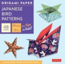 Origami Paper - Japanese Bird Patterns - 8 1/4" - 48 Sheets : Tuttle Origami Paper: Origami Sheets Printed with 8 Different Designs: Instructions for 7 Projects Included - Book
