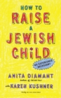 How to Raise a Jewish Child : A Practical Handbook for Family Life - Book