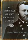 When General Grant Expelled the Jews - eBook