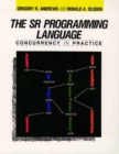 SR Programming Language : Concurrency Pract - Book