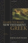Learn to Read New Testament Greek - Book