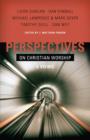 Perspectives on Christian Worship - eBook