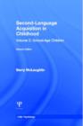 Second Language Acquisition in Childhood : Volume 2: School-age Children - Book