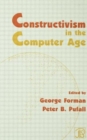 Constructivism in the Computer Age - Book