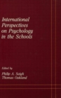 International Perspectives on Psychology in the Schools - Book
