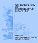 Neurobiology of Comparative Cognition - Book