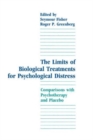 The Limits of Biological Treatments for Psychological Distress : Comparisons With Psychotherapy and Placebo - Book