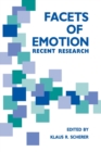 Facets of Emotion : Recent Research - Book