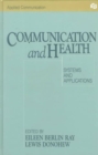 Communication and Health : Systems and Applications - Book