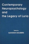 Contemporary Neuropsychology and the Legacy of Luria - Book