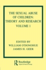 The Sexual Abuse of Children : Volume I: Theory and Research - Book