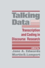 Talking Data : Transcription and Coding in Discourse Research - Book
