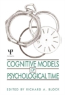 Cognitive Models of Psychological Time - Book