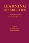 Learning Disabilities : Theoretical and Research Issues - Book