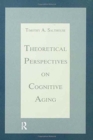 Theoretical Perspectives on Cognitive Aging - Book