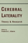 Cerebral Laterality : Theory and Research - Book