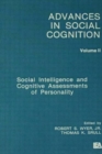 Social Intelligence and Cognitive Assessments of Personality : Advances in Social Cognition, Volume II - Book