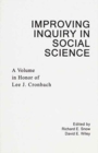Improving Inquiry in Social Science : A Volume in Honor of Lee J. Cronbach - Book