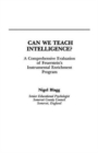Can We Teach Intelligence? : A Comprehensive Evaluation of Feuerstein's Instrumental Enrichment Programme - Book