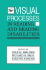 Visual Processes in Reading and Reading Disabilities - Book