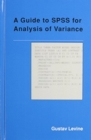 A Guide to SPSS for Analysis of Variance - Book