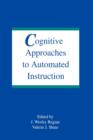 Cognitive Approaches To Automated Instruction - Book