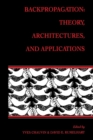 Backpropagation : Theory, Architectures, and Applications - Book