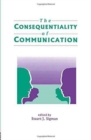 The Consequentiality of Communication - Book