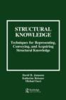 Structural Knowledge : Techniques for Representing, Conveying, and Acquiring Structural Knowledge - Book