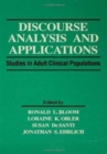 Discourse Analysis and Applications : Studies in Adult Clinical Populations - Book
