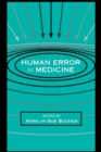 Human Error in Medicine - Book