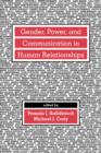 Gender, Power, and Communication in Human Relationships - Book