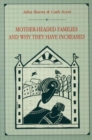 Mother-headed Families and Why They Have Increased - Book